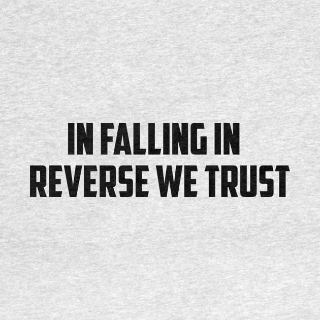 in Falling In Reverse We Trust by HerbalBlue